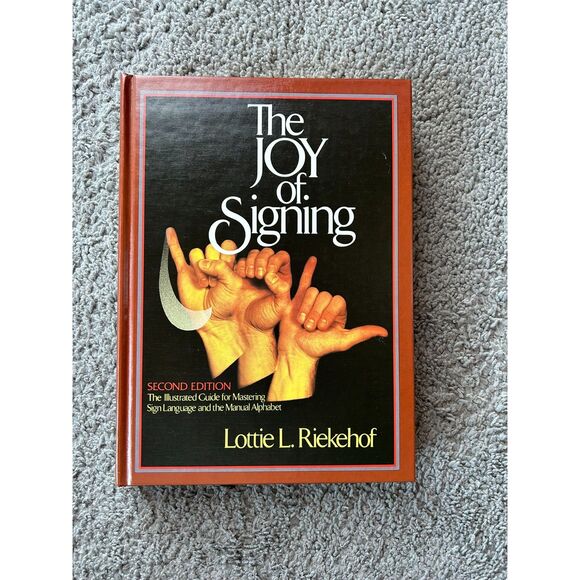 The Joy Of Signing by Lottie L. Riekehof 1987 Second Edition - Picture 8 of 8